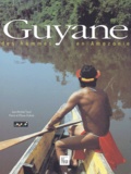 Jean-Michel Tissot et Pierre Dubois - Guyane : Des Hommes En Amazonie.