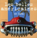 Jean Baudot et Pierre Alibert - Les belles américaines de Cuba.