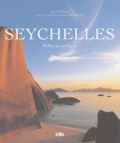 Pierre Hausherr et Jean-Pierre Chanial - Seychelles - Belles en archipel.