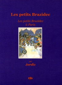  Jordic - Les petits Brazidec à Paris.