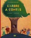Claire Clément et Michel Boucher - L'arbre à contes.