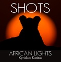 Kyriakos Kaziras - African Lights.