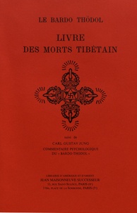 W. Y. Evans-Wentz - Le livre des morts tibétain (Bardo Thödol).