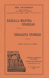 Louis Renou - Baskala-Mantra Upanishad / Chagaleya Upanishad.