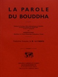  Nyanatiloka - La parole du Bouddha ; Quintessence du bouddhisme suivi de "Sur la méditation bouddhique".