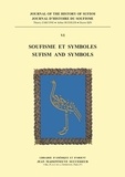 Thierry Zarcone et Arthur Buehler - Journal d'histoire du soufisme - Tome 6, Soufisme et symboles.