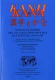Wolfgang Hadamitzky et Pierre Durmous - Kanji et Kana - Manuel et lexique des 2141 caractères officiels de l'écriture japonaise suivi de caractères composés formant un vocabulaire de base de plus de 12 000 mots.