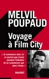 Melvil Poupaud - Voyage à Film City.