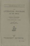 Bronislas Chlebowski - La littérature polonaise au XIXe siècle.