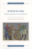 Catherine Géry - Autour du skaz : Nicolas Leskov et ses héritiers.