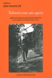 Catherine Depretto - Cahiers Léon Tolstoï N° 22 : Tolstoï cent ans après.