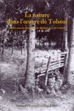 Michel Aucouturier - Cahiers Léon Tolstoï N° 25 : La nature dans l'oeuvre de Tolstoï.