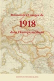 Antoine Marès - Mémoires et usages de 1918 dans l'Europe médiane.