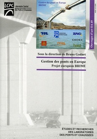 Bruno Godart - Gestion des ponts en Europe - Projet européen Brime.