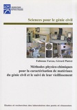 Fabienne Farcas et Gérard Platret - Méthodes physico-chimiques pour la caractérisation de matériaux du génie civil et le suivi de leur vieillissement.
