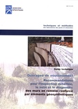  LCPC - Recommandations pour l'inspection détaillée, le suivi et le diagnostic des murs en remblai renforcé par éléments géosynthétiques - Guide technique.