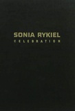 Sonia Rykiel - Célébration.