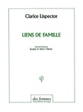 Clarice Lispector - Liens de famille - Contes et nouvelles.