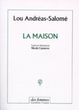 Lou Andreas-Salomé - La maison.