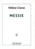 Hélène Cixous - Messie.