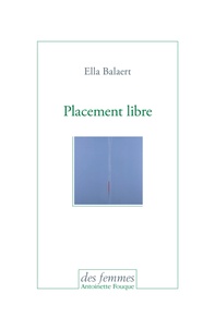 Ella Balaert - Placement libre.