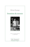 Silvina Ocampo - Inventions du souvenir.