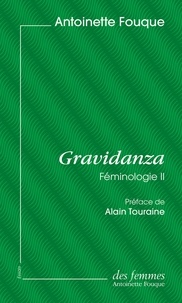 Antoinette Fouque - Féminologie - Tome 2, Gravidanza.