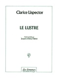 Clarice Lispector - Le lustre.