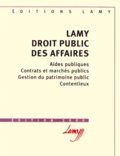 Philippe Terneyre et  Collectif - Lamy Droit Public Des Affaires. Edition 2000.