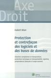 Hubert Bitan - Protection et contrefaçon des logiciels des bases de données.