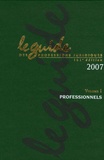  Lamy - Le Guide des Professions juridiques - Tome 1, Professionnels, édition 2007. 1 Cédérom