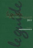  JNA - Le guide des professions juridiques 2011 - 2 volumes. 1 Cédérom