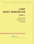 Jean-Louis Bergel et Jean-Jacques Eyrolles - Lamy droit immobilier - 2 volumes. 1 Cédérom