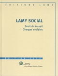 Alain Dupays et Catherine Girodroux - Lamy Social - Pack en 3 volumes, Lamy Social ; Lamy Social, Guide pratique ; Lamy Social, Code du travail, avec 11 bulletins d'actualité. 1 Cédérom