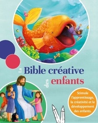 Gill Guile - La Bible créative des enfants.
