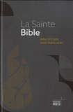 Louis Segond - La Sainte Bible - Avec Parallèles, Guide d'étude biblique et Introductions aux livres de la Bible.