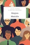 John Piper - Féminin VS Masculin - 50 questions-clefs.