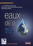 Alain Thébault - Eaux d'ici, eaux de là - 2012, l'odyssée de l'eau. Concours de nouvelles.