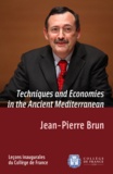 Jean-Pierre Brun - Techniques and Economies in the Ancient Mediterranean - Inaugural lecture delivered on Thursday 5 April 2012.