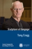 Tony Cragg - Sculpture et langage.