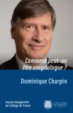 Dominique Charpin - Comment peut-on être assyriologue ?.