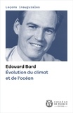 Edouard Bard - Chaire d'évolution du climat et de l'océan.