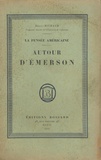Régis Michaud - Autour d'Emerson - La pensée américaine.