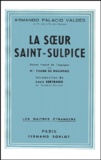 Armando Palacio Valdes - La Soeur Saint-Sulpice.