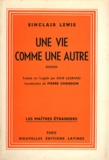 Sinclair Lewis - Une vie comme une autre.