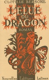 Clotilde Bersone - L'élue du dragon.