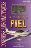 Xavier Massé - Avions Piel - Du CP 10 de 1944 au CP 150 de 1983.