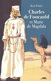René Pottier - Charles de Foucauld et Marie de Magdala.