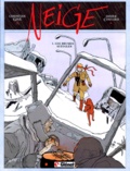 Christian Gine et Didier Convard - Neige Tome 1 : Les Brumes aveugles.