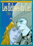 François Allot et  Rodolphe - Les Ecluses du Ciel Tome 7 : Tiffen.